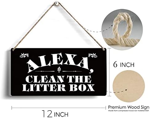 Alexa Očistite leglo kutiju Wood Sign 6 x 12 mačjeg poklona Drveni viseći plak za ukrašavanje umjetničkih zidova u kući